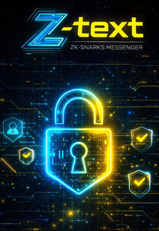z-text messenger Zk-Snarks for Privacy Sharks